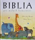 Biblia pre malých kamarátov