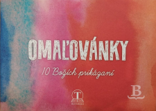 Omaľovánky 10 Božích prikázaní