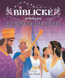 Biblické príbehy pre odvážne dievčatá